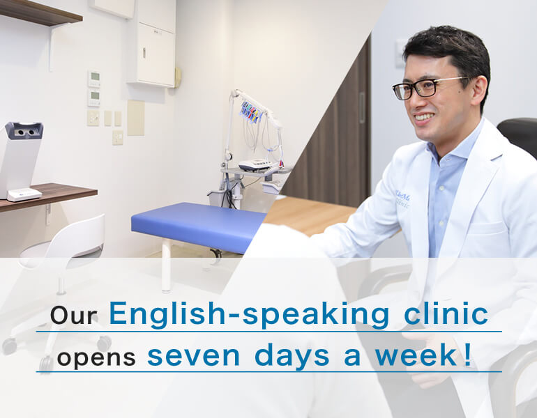 Our English-speaking clinic,opens seven days a week！